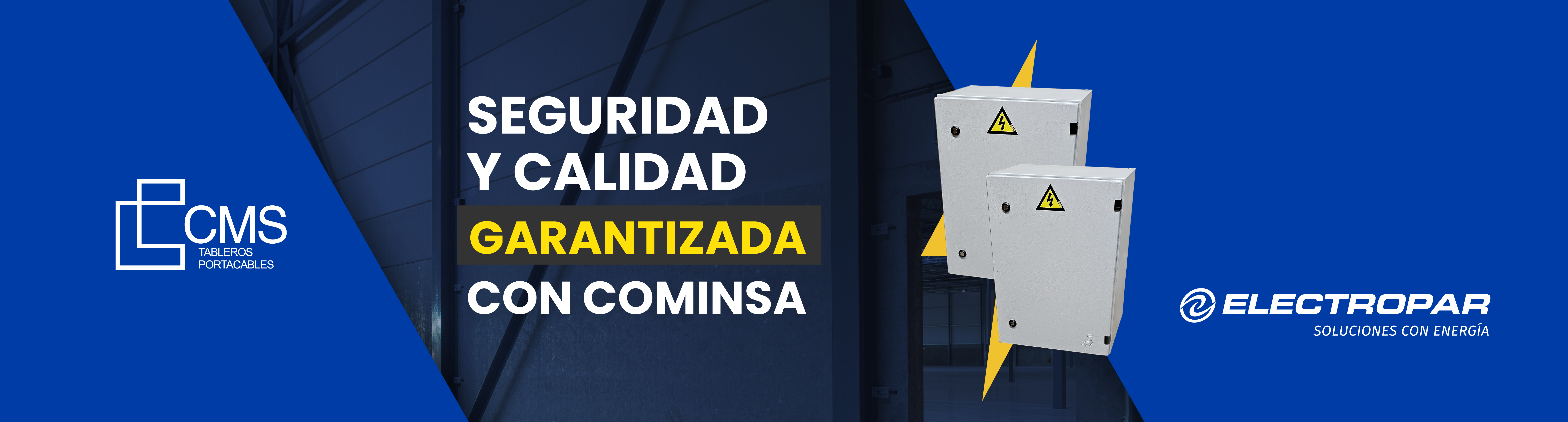 Seguridad y calidad garantizada con Cominsa